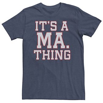 Big & Tall "It's A MA. Thing" Massachusetts Tee