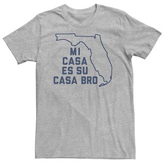 Big & Tall "Mi Casa Es Su Casa Bro" Florida Hometown Tee