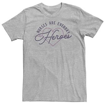 Big & Tall "Nurses Are Everyday Heroes" Tee