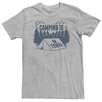 Big & Tall Camping Is In Tents Stamp Tee