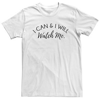 Big & Tall Fifth Sun "I Can & I Will Watch Me" Script Tee