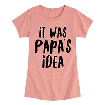 Girls 7-16 Papa's Idea Graphic Tee