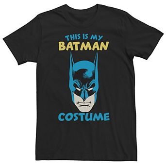 Big & Tall DC Comics Batman This Is My Costume Text Poster Tee