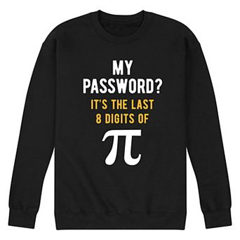 Men's Password Last Eight Pi Sweatshirt