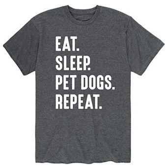 Men's Eat Sleep Pet Dogs Repeat Tee