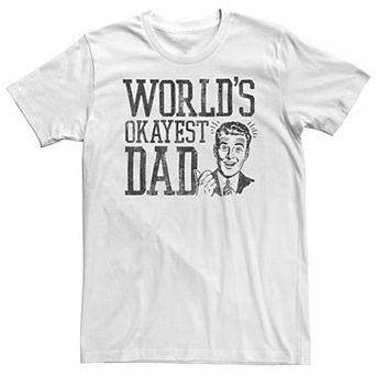 Big & Tall Father's Day "World's Okayest Dad" Tee