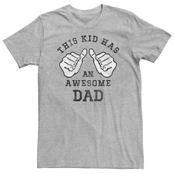 Big & Tall Father's Day "This Kid Has An Awesome Dad" Tee