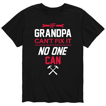 Men's Grandpa Cant Fix It Tee