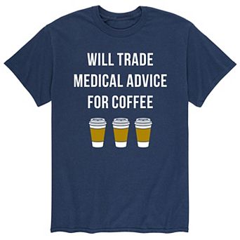 Men's Trade Medical Advice Coffee Tee