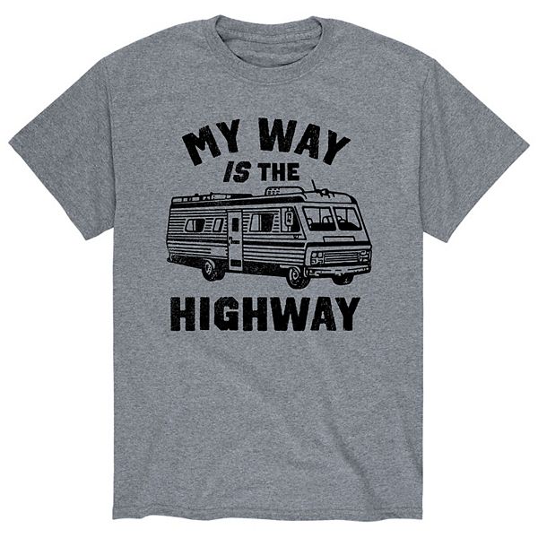 Men's My' Way Is The Highway Tee