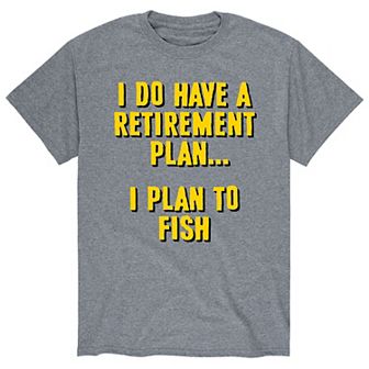 Men's Have Retirement Plan Tee