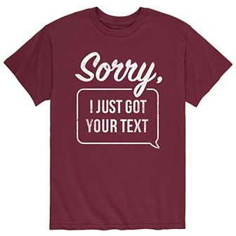 Men's Just Got Your Text Tee
