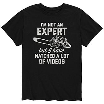 Men's Not An Expert Videos Chainsaw Tee