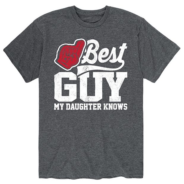 best guy my daughter knows shirt