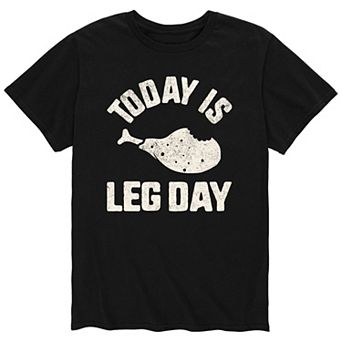 Men's Today Is Leg Day Tee
