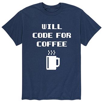 Men's Will Code For Coffee Tee