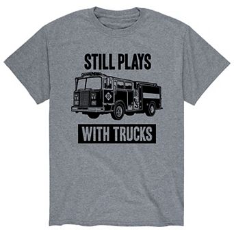 Men's Still Plays With Trucks Tee