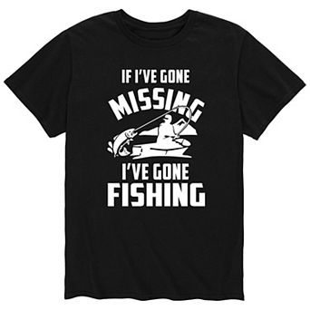 Men's If Ive Gone Missing Fishing Tee