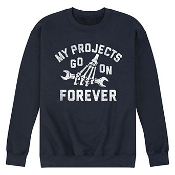 Men's My Projects Go Forever Sweatshirt