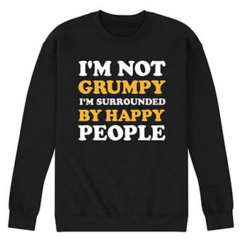 Men's Not Grumpy Happy Sweatshirt