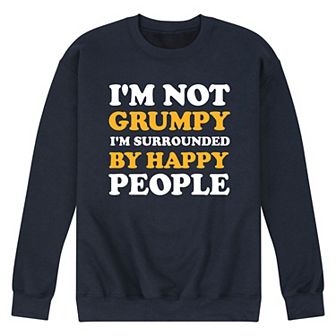 Men's Not Grumpy Happy Sweatshirt