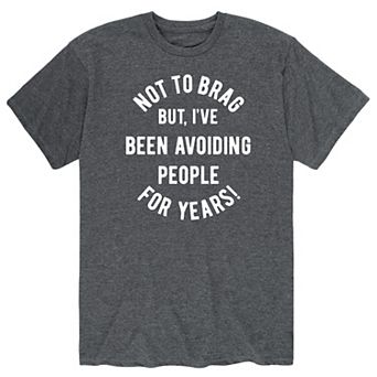 Men's Avoiding People For Years Tee