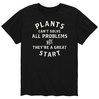 Men's Plants Cant Solve Problems Tee