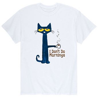 Men's Pete The Cat Dont Do Mornings Tee