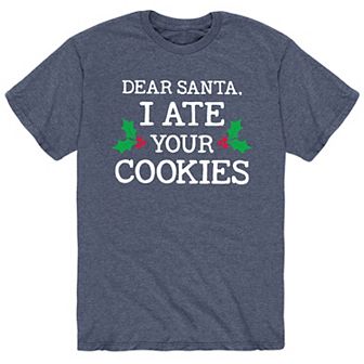 Men's Dear Santa I Ate Your Cookies Tee
