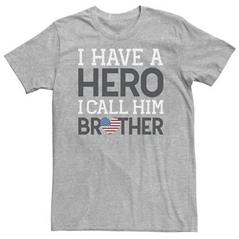 Big & Tall I Have A Hero I Call Him Brother Word Stack Tee