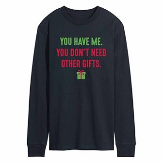 Men's Dont Need Other Gifts Tee