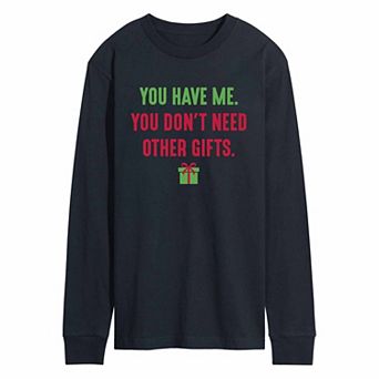 Men's Dont Need Other Gifts Tee
