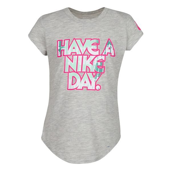 Have a nike day hotsell pink shirt