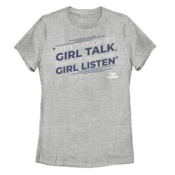 Juniors' Ted Lasso Girl Listen Movie Quote Graphic Tee