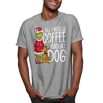 Men's Dr. Seuss The Grinch "All I Need Is Coffee And My Dog" Tee