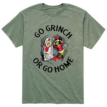 Men's The Grinch Go Grinch Or Go Home Tee