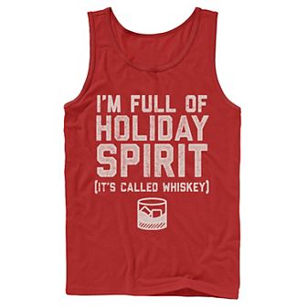 Men's I'm Full Of Holday Spirit. It's Called Whiskey Tank Top
