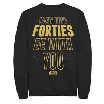 Men's Star Wars May The Forties Be With You Text Scroll Sweatshirt