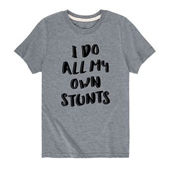 Boys 8-20 I Do All My Own Stunts Graphic Tee