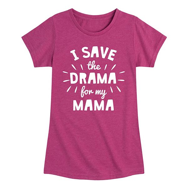 Girls 7-16 I Save The Drama For My Mama Graphic Tee