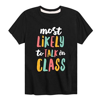 Boys 8-20 Likely To Talk In Class Graphic Tee