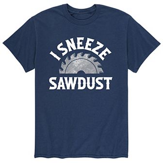 Men's I Sneeze Sawdust Tee