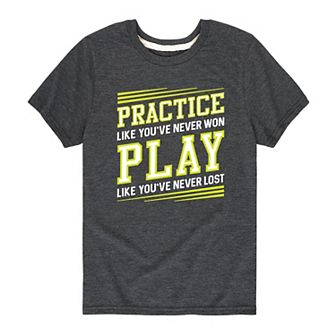 Boys 8-20 Practice Like Youve Never Won Graphic Tee