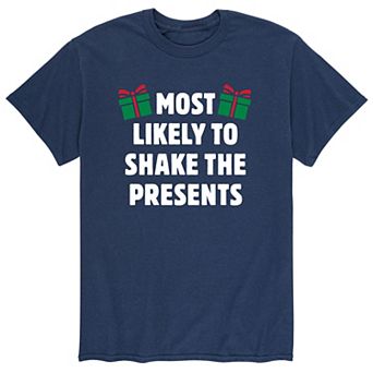 Men's Most Likely To Shake Presents Tee
