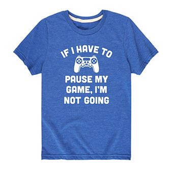 Boys 8-20 Have To Pause Tee