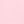 Soft Pink