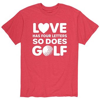 Men's "Love Has Four Letters So Does Golf" Valentine's Day Tee