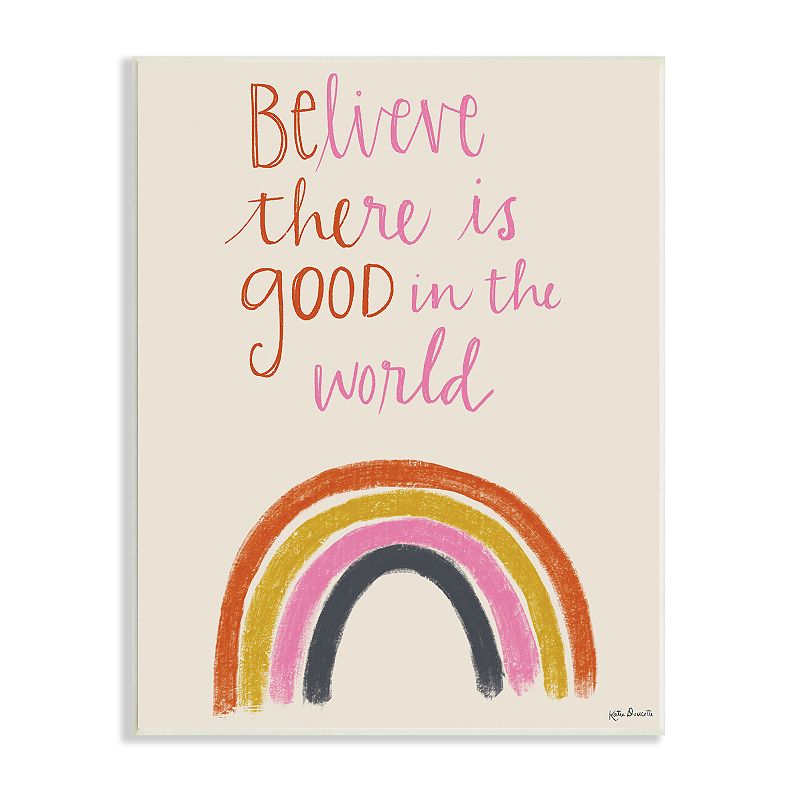 Stupell Home Decor Be The Good Rainbow Phrase Playful Scrip Wall Art, Multi