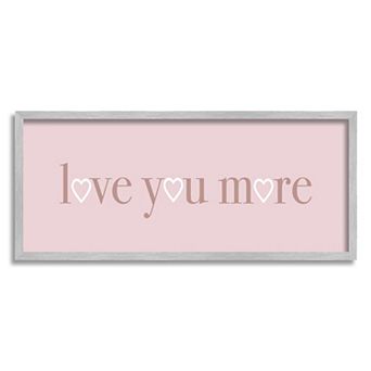 Stupell Home Decor Love You More Phrase Wall Art