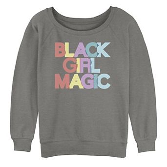 Juniors' "Black Girl Magic" Slouchy Terry Sweatshirt